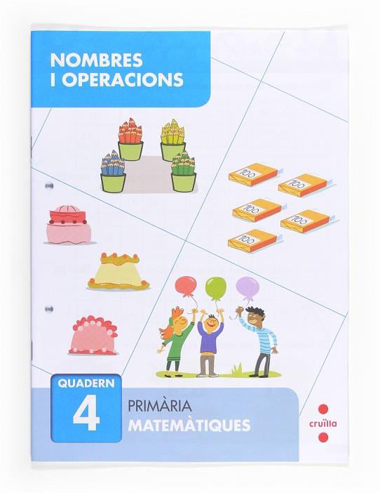 NOMBRES I OPERACIONS QUADERN 4  | 9788466132657 | SÁNCHEZ, CARMEN