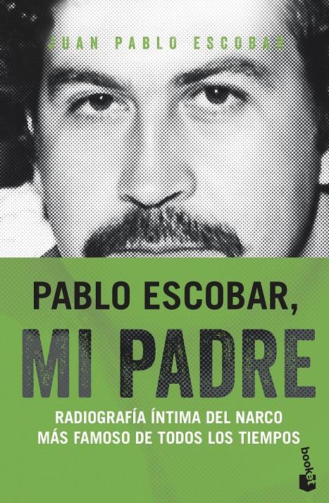 PABLO ESCOBAR, MI PADRE | 9788499427805 | ESCOBAR, JUAN PABLO