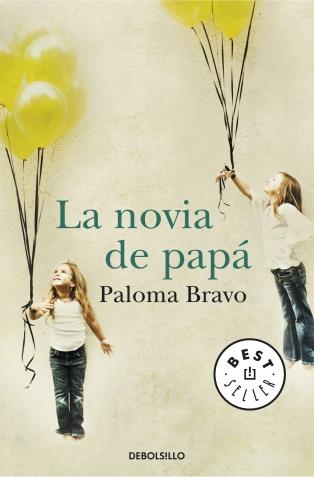  NOVIA DE PAPÁ, LA | 9788499890791 | BRAVO,PALOMA