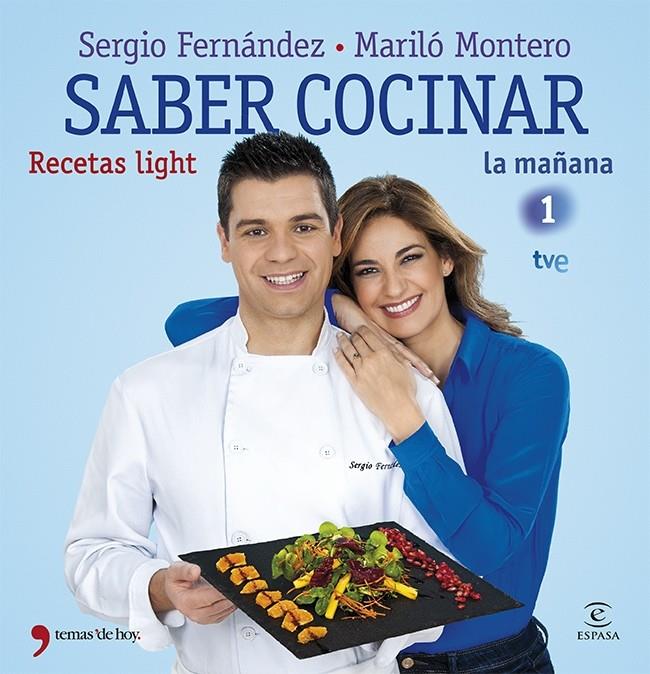 SABER COCINAR RECETAS LIGHT | 9788499982663 | MONTERO, M./FERNÁNDEZ, S.