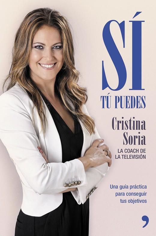 SÍ, TÚ PUEDES | 9788499984643 | SORIA, CRISTINA