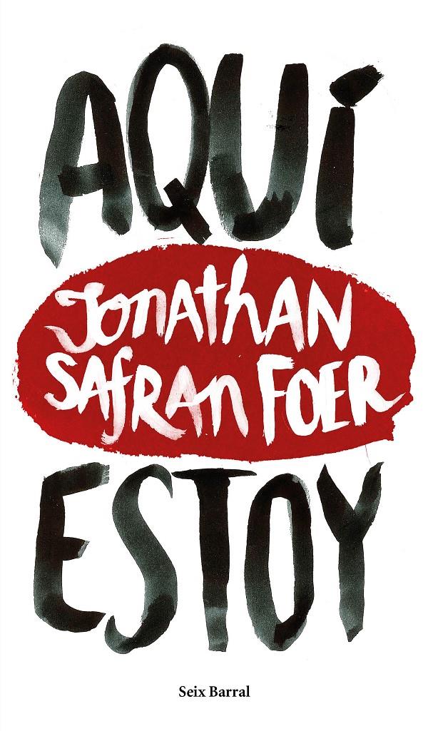 AQUÍ ESTOY | 9788432229602 | SAFRAN FOER, JONATHAN