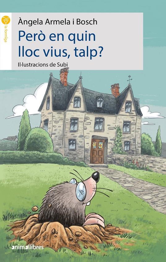 PERO EN QUIN LLOC VIUS, TALP? | 9788417599522 | ARMELA I BOSCH, ÀNGELA