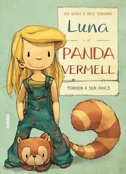 LUNA I EL PANDA VERMELL TORNEN A SER AMICS | 9788468331607 | WEIGELT, UDO/NACIONALIDAD: ALEMANA