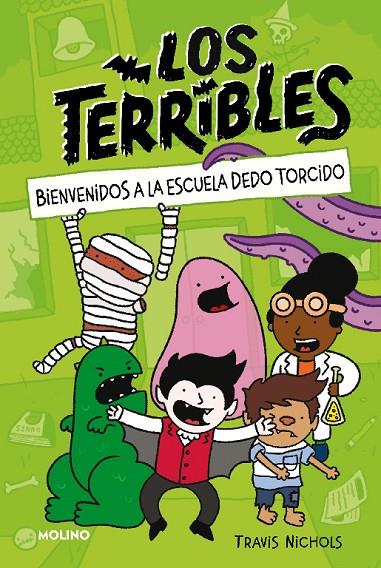 LOS TERRIBLES.1/ BIENVENIDOS A LA ESCUELA DEDO TORCIDO | 9788427225077 | NICHOLS, TRAVIS