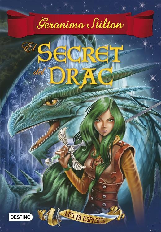 SECRET DEL DRAC, EL | 9788490579749 | GERONIMO STILTON