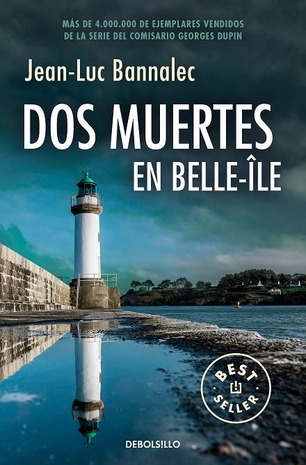 DOS MUERTES EN BELLE-ÎLE (COMISARIO DUPIN 10) | 9788466371896 | BANNALEC, JEAN-LUC