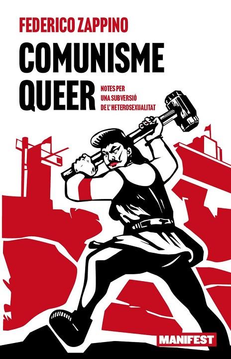 COMUNISME QUEER  | 9788410344143 | ZAPPINO, FEDERICO