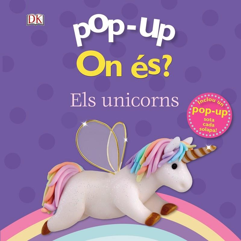 POP-UP. ON ÉS? ELS UNICORNS | 9788499063263 | LLOYD, CLARE