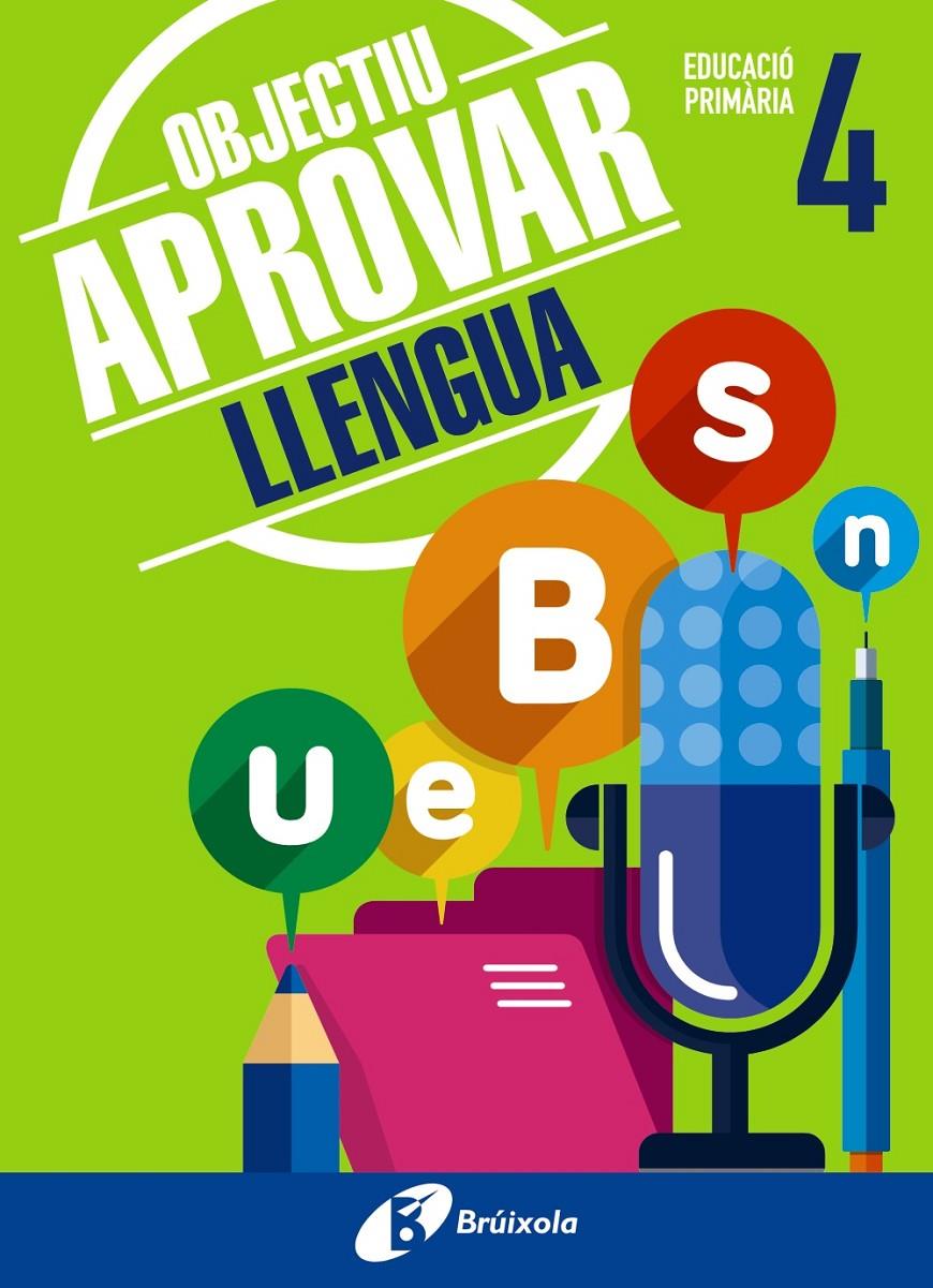 OBJECTIU APROVAR LLENGUA 4 PRIMÀRIA | 9788499062044 | ORMOBOOK