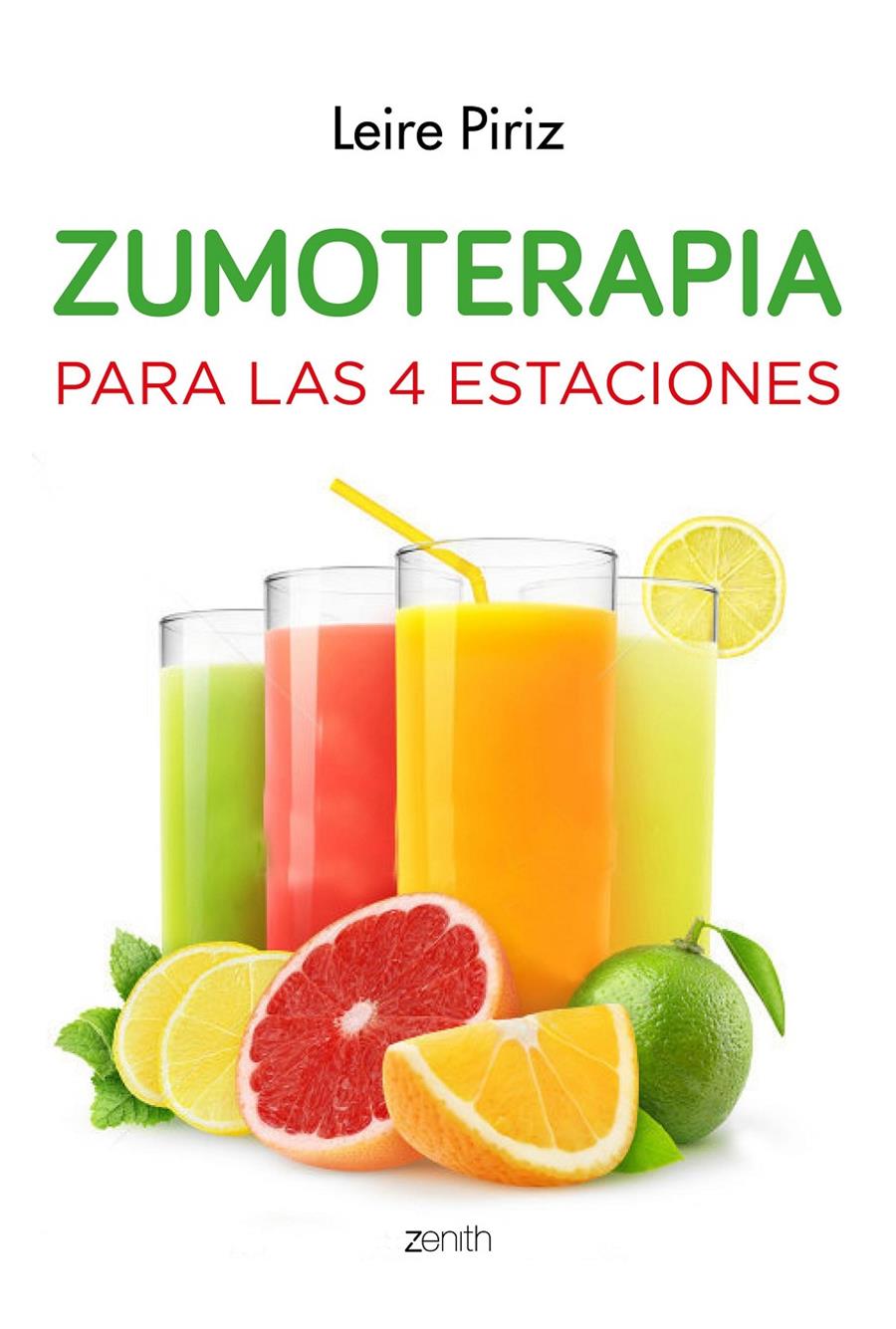 ZUMOTERAPIA PARA LAS 4 ESTACIONES | 9788408139683 | LEIRE PIRIZ