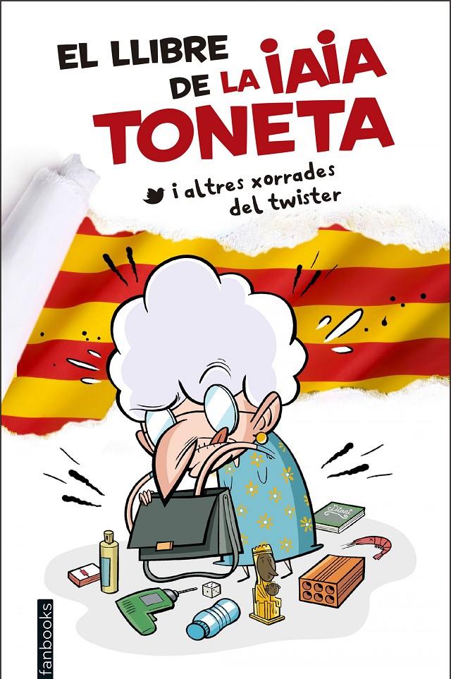 LLIBRE DE LA IAIA TONETA, EL | 9788416297757 | IAIA TONETA