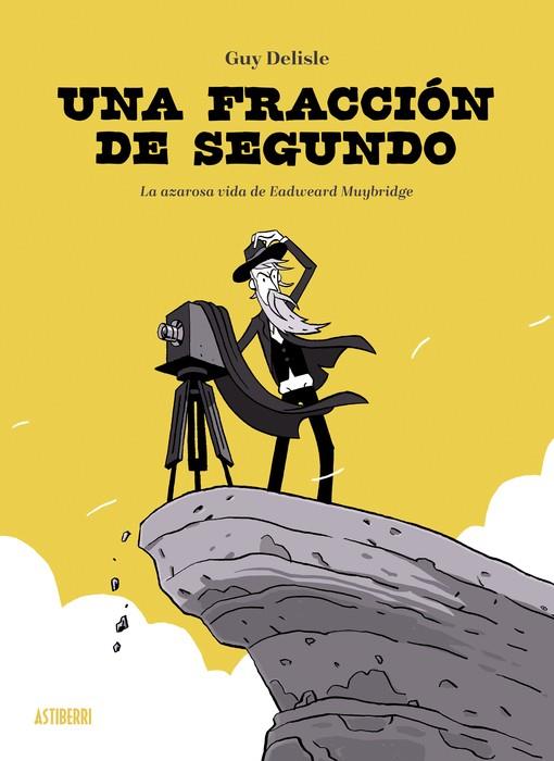 UNA FRACCIÓN DE SEGUNDO | 9788410332003 | DELISLE, GUY