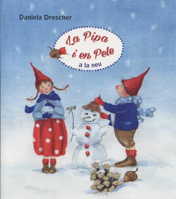 PIPA I PELE A LA NEU | 9788494551499 | DRESCHER, DANIELA