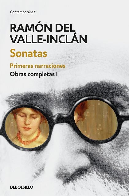 SONATAS. PRIMERAS NARRACIONES (OBRAS COMPLETAS VALLE-INCLÁN 1) | 9788466337465 | DEL VALLE-INCLÁN, RAMÓN