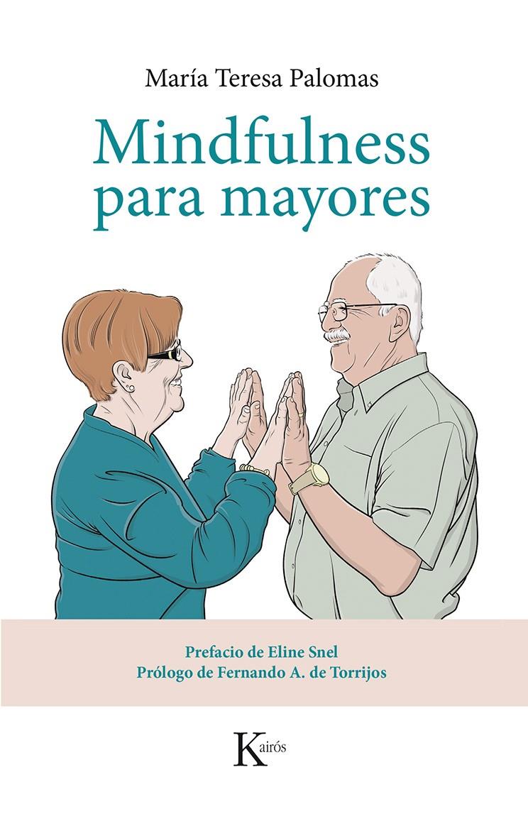 MINDFULNESS PARA MAYORES | 9788499884424 | PALOMAS, MARÍA TERESA