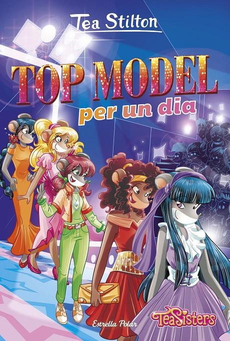 TOP MODEL PER UN DIA | 9788491376095 | STILTON, TEA