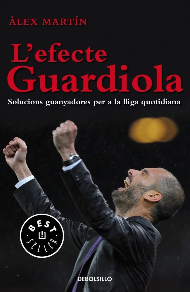 EFECTE GUARDIOLA, L' | 9788499897073 | MARTIN,ALEX