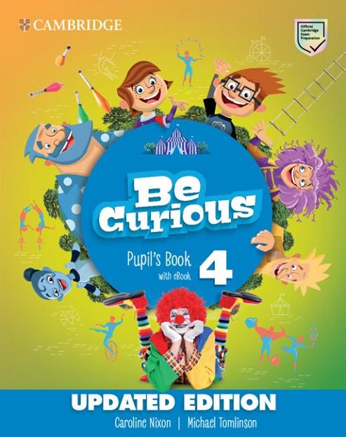 BE CURIOUS LEVEL 4 PUPIL'S BOOK WITH EBOOK UPDATED | 9788413221472 | NIXON, CAROLINE/TOMLINSON, MICHAEL