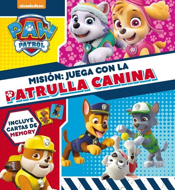 MISIÓN: JUEGA CON LA PATRULLA CANINA (PAW PATROL - PATRULLA CANINA. LIBRO REGALO | 9788448848422 | NICKELODEON