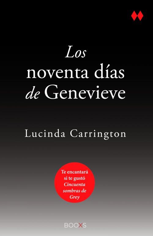 NOVENTA DIAS DE GENEVIEVE, LOS | 9788466327992 | CARRINGTON, LUCINDA