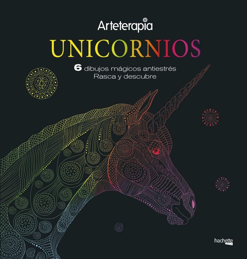 ARTETERAPIA. UNICORNIOS. 6 DIBUJOS MÁGICOS: RASCA Y DESCUBRE | 9788417240660 | VARIOS AUTORES