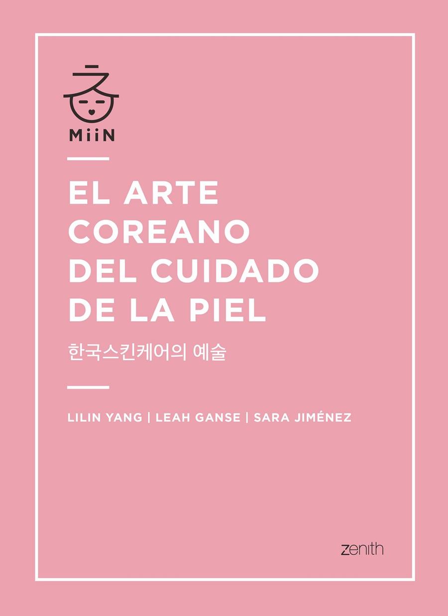 ARTE COREANO DEL CUIDADO DE LA PIEL, EL | 9788408196365 | YANG, LILIN/GANSE, LEAH/JIMÉNEZ, SARA