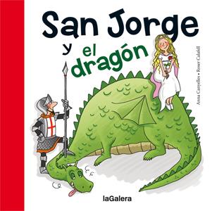 SAN JORGE Y EL DRAGON | 9788424643799 | CANYELLES, ANNA