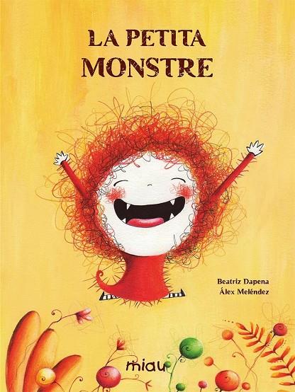 PETITA MONSTRE, LA | 9788418277498 | DAPENA, BEATRIZ/MELÉNDEZ, ÁLEX