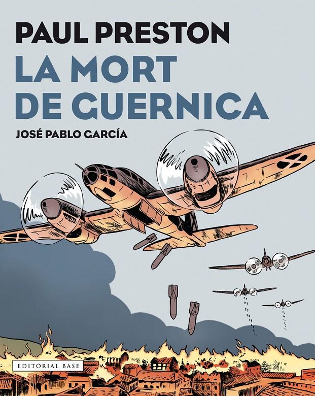 MORT DE GUERNICA. NOVEL·LA GRÀFICA, LA | 9788417183097 | PRESTON, PAUL