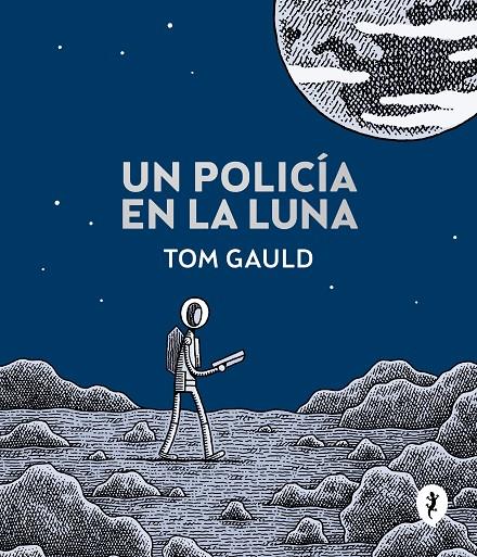 UN POLICÍA EN LA LUNA | 9788416131280 | GAULD, TOM