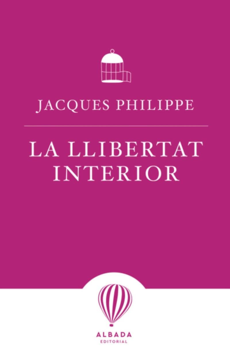 LLIBERTAT INTERIOR, LA | 9788487023538 | PHILIPPE, JACQUES