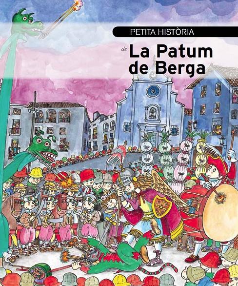 PETITA HISTÒRIA DE LA PATUM DE BERGA | 9788499791432 | RUMBO, ALBERT