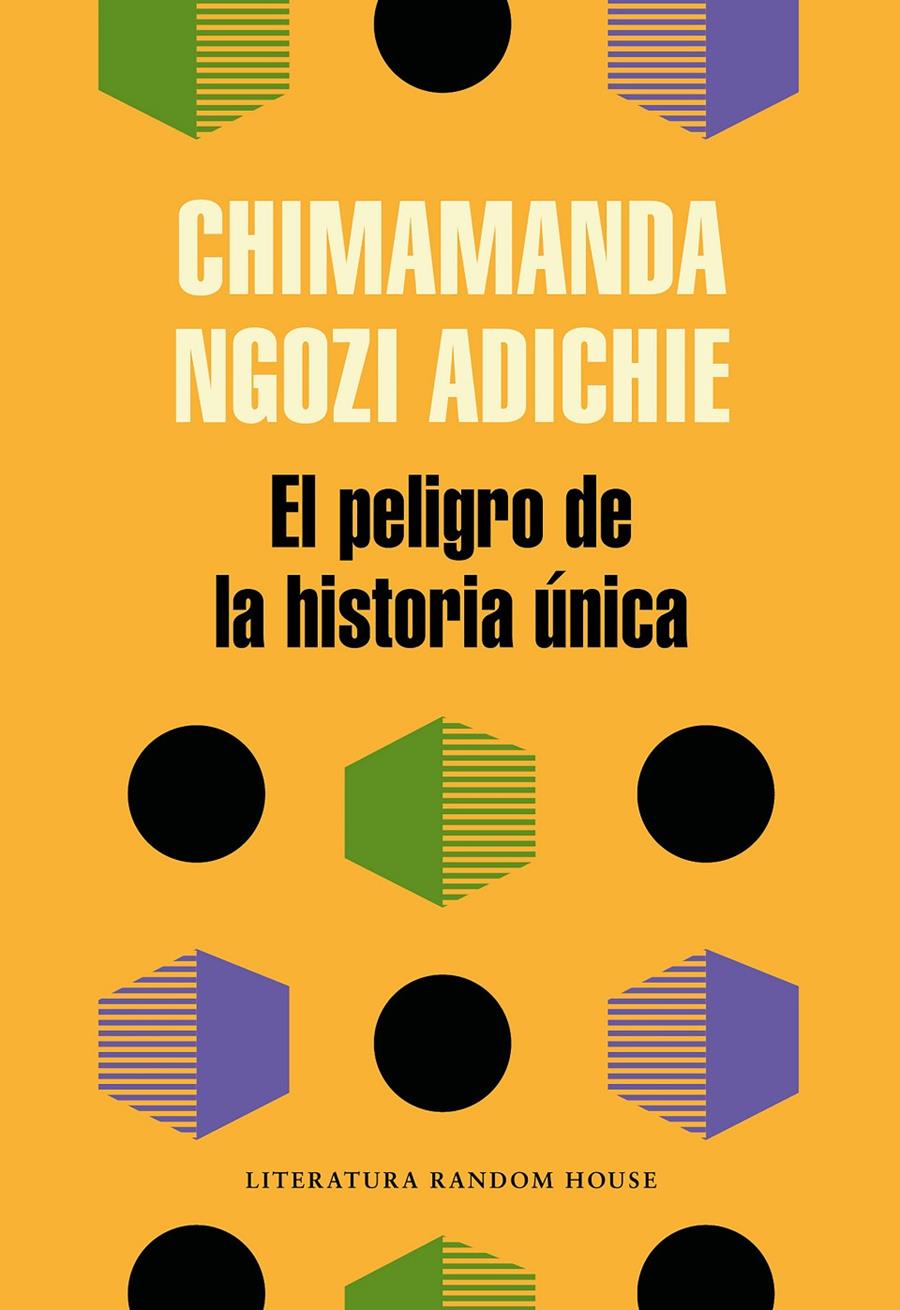 PELIGRO DE LA HISTORIA ÚNICA, EL | 9788439733928 | CHIMAMANDA NGOZI ADICHIE