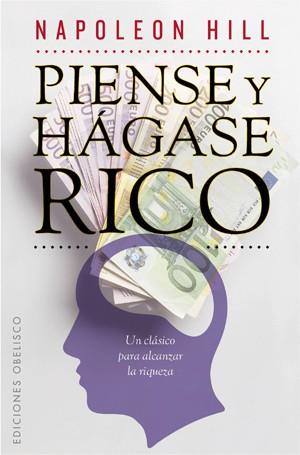 PIENSE Y HAGASE RICO | 9788497778213 | HILL, NAPOLEON