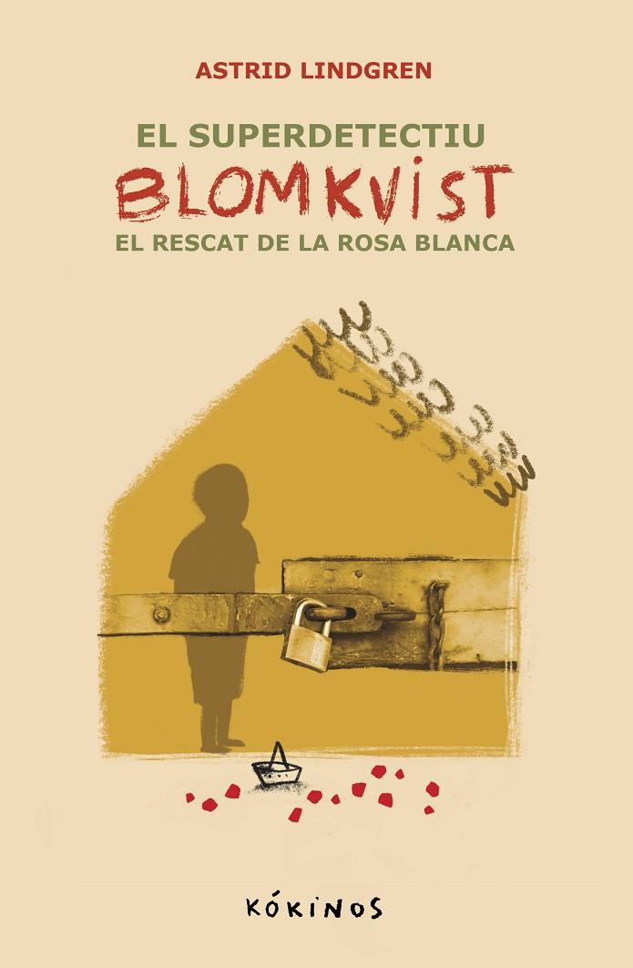 EL SUPER DETECTIU BLOMKVIST 3. EL RECAT DE LA ROSA BLANCA | 9788419475770 | LINDGREN, ASTRID