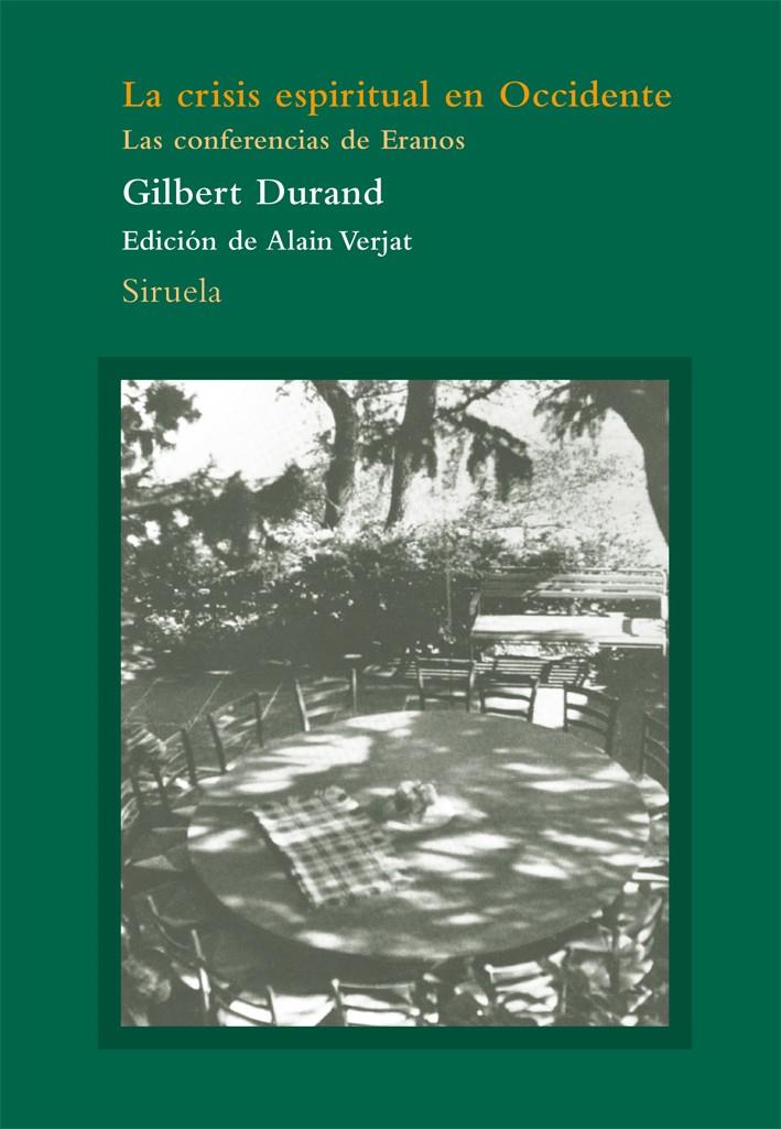 CRISIS ESPIRITUAL EN OCCIDENTE, LA | 9788498416237 | DURAND, GILBERT