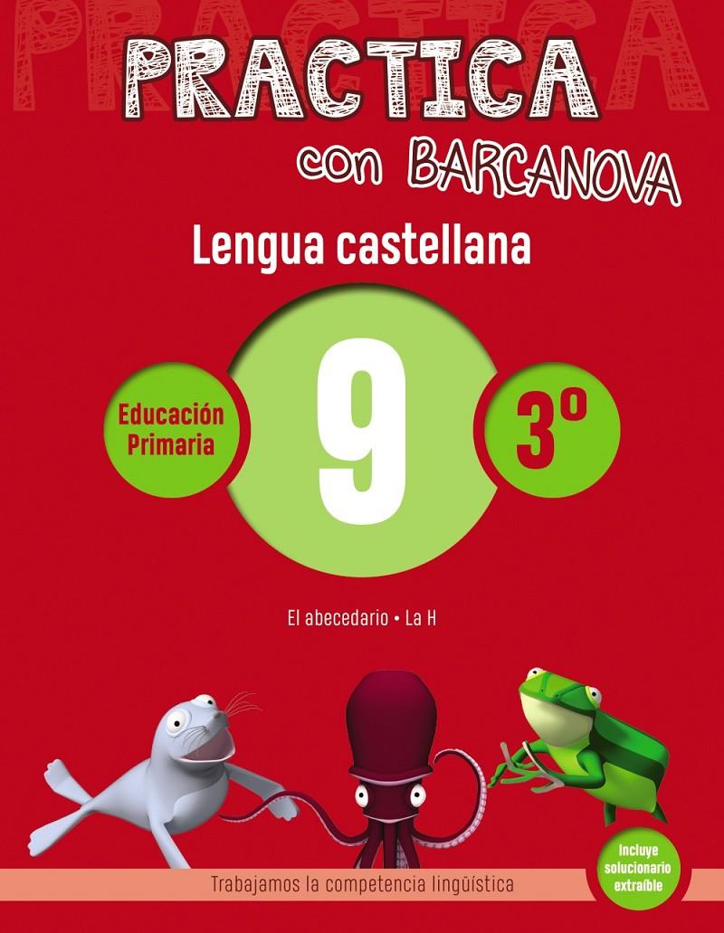 PRACTICA CON BARCANOVA. LENGUA CASTELLANA  9 | 9788448945343 | CAMPS, MONTSE/SERRA, LLUÏSA