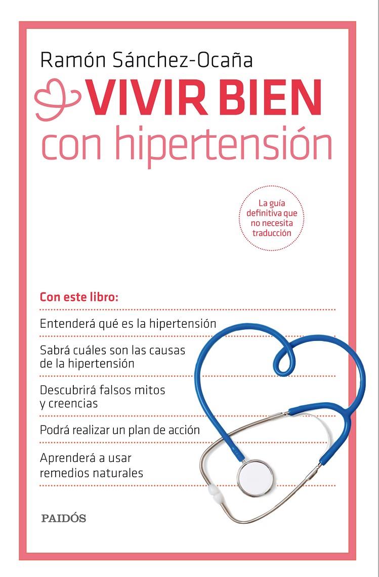 VIVIR BIEN CON HIPERTENSIÓN | 9788449330995 | SANCHEZ OCAÑA, RAMON