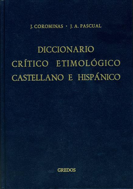 DICCIONARIO CRITICO ETIMOLOGICO (TOMO IV) | 9788424900663 | COROMINES VIGNEUX, JOAN/PASCUAL JOSÉ ANTONIO