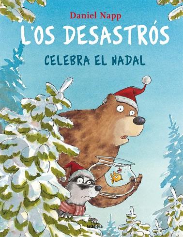 OS DESASTRÓS CELEBRA EL NADAL, L' | 9788424667924 | NAPP, DANIEL