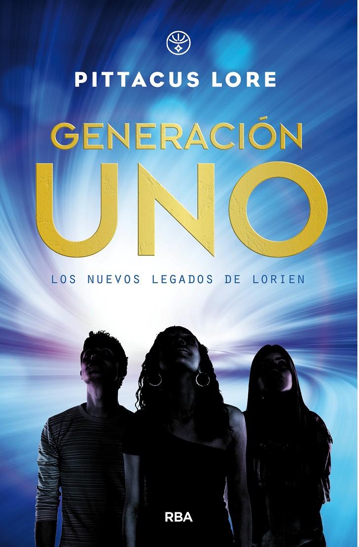 GENERACION UNO | 9788427212817 | LORE , PITTACUS