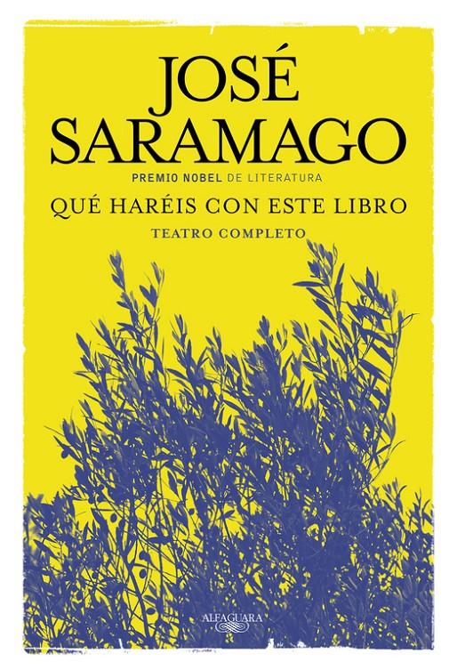 QUÉ HARÉIS CON ESTE LIBRO | 9788420419671 | SARAMAGO, JOSE