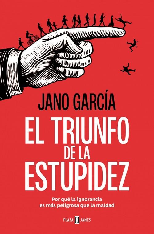 TRIUNFO DE LA ESTUPIDEZ, EL | 9788401034183 | GARCÍA, JANO