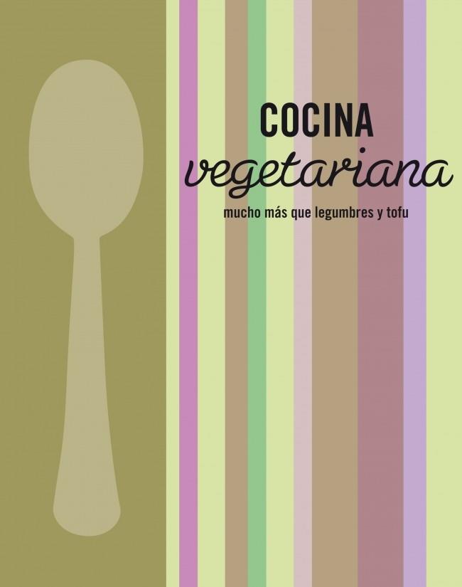 COCINA VEGETARIANA | 9788425347443 | VARIOS AUTORES