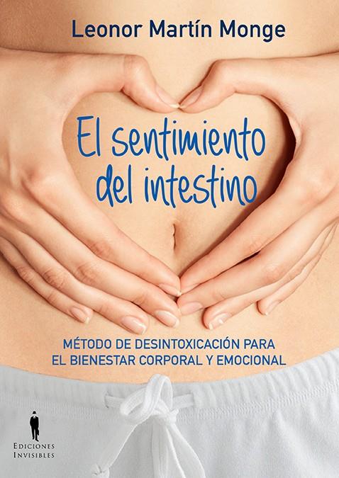 SENTIMIENTO DEL INTESTINO, EL | 9788494178993 | MARTÍN MONGE, LEONOR