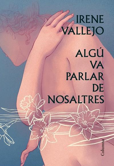 ALGÚ VA PARLAR DE NOSALTRES | 9788466428606 | VALLEJO MOREU, IRENE