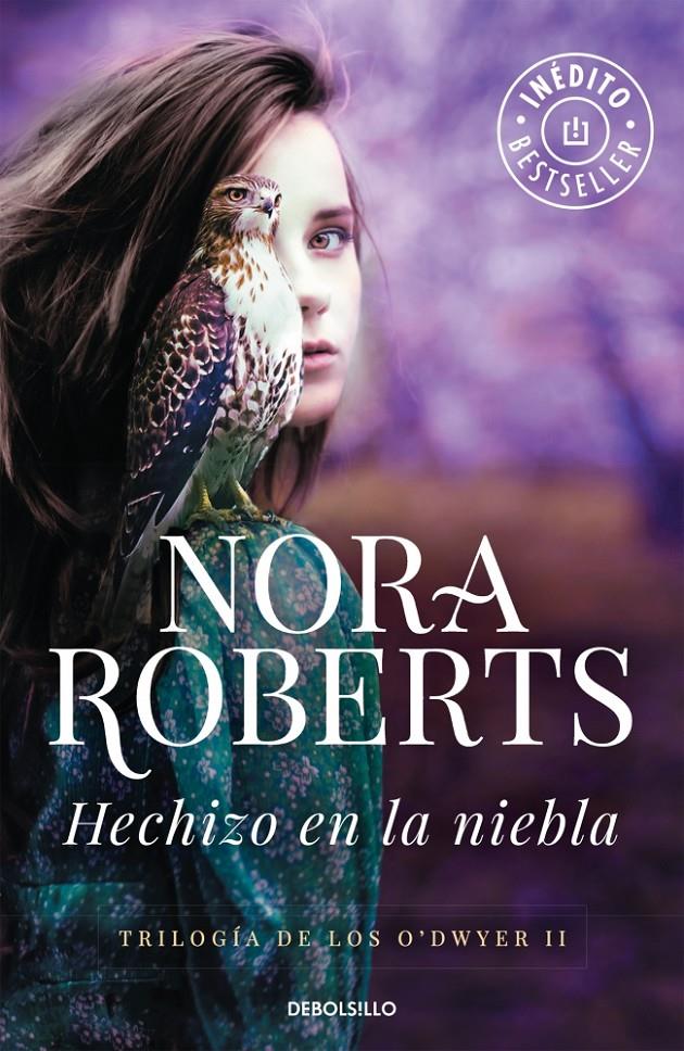 HECHIZO EN LA NIEBLA (TRILOGIA DE LOS O'DWYER II) | 9788490622254 | ROBERTS,NORA