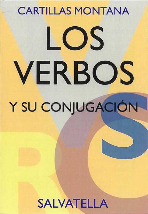 VERBOS Y SU CONJUGACIÓN, LOS  | 9788472100084 | MONTANA, ALBERTO