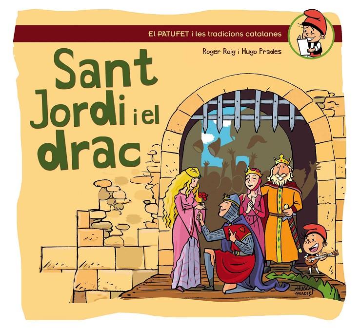 LLEGENDA DE SANT JORDI I EL DRAC, LA | 9788490341193 | ROIG, ROGER I PRADES, HUGO